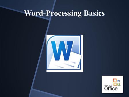 Word-Processing Basics