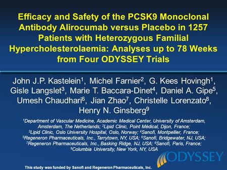 Efficacy and Safety of the PCSK9 Monoclonal Antibody Alirocumab versus Placebo in 1257 Patients with Heterozygous Familial Hypercholesterolaemia: Analyses.