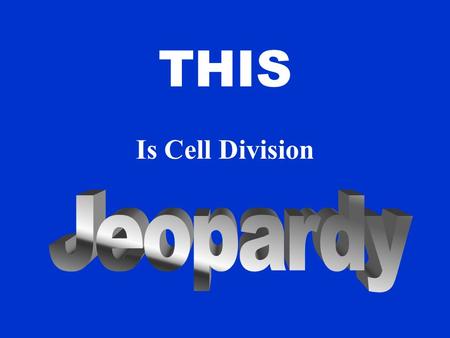 THIS Is Cell Division 100 200 300 400 500 MitosisMeiosis Chromosomes Cell CycleThe Great Divide Assorted.