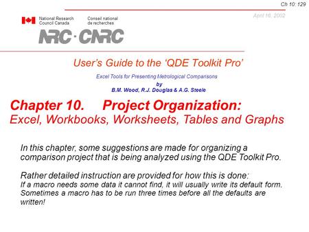 User’s Guide to the ‘QDE Toolkit Pro’ National ResearchConseil national Council Canadade recherches Excel Tools for Presenting Metrological Comparisons.