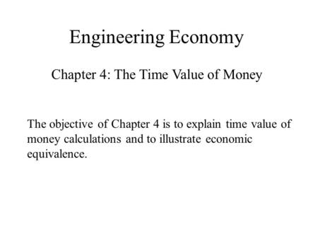 Chapter 4: The Time Value of Money