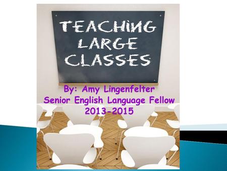 By: Amy Lingenfelter Senior English Language Fellow 2013-2015.