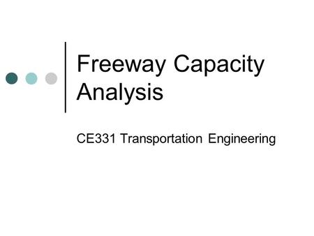 Freeway Capacity Analysis