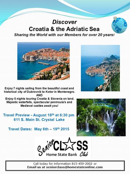 Discover Croatia & the Adriatic Sea Sharing the World with our Members for over 20 years! Enjoy 7 nights sailing from the beautiful coast and historical.