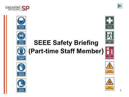 1 SEEE Safety Briefing (Part-time Staff Member ).