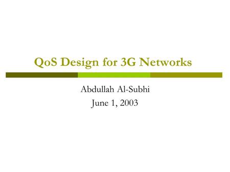 QoS Design for 3G Networks