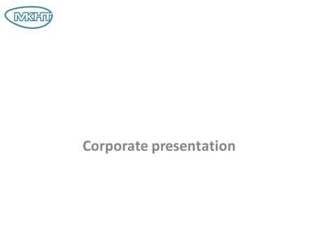 Corporate presentation