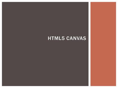 HTML5 CANVAS. SAVING INFORMATION BETWEEN FUNCTION CALLS.