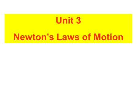 Newton’s Laws of Motion