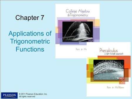 1 © 2011 Pearson Education, Inc. All rights reserved 1 © 2010 Pearson Education, Inc. All rights reserved © 2011 Pearson Education, Inc. All rights reserved.