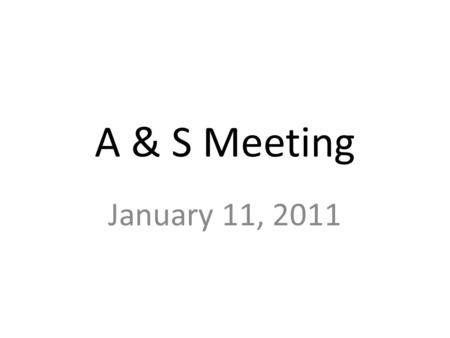 A & S Meeting January 11, 2011. Agenda AYP FY11 and FY12 for NCLB EDW usage Aligning instruction with FY11 FLDOE testing programs.