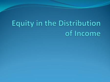 Poverty Inability to satisfy minimal consumption needs. Absolute poverty. 1. Define a Poverty line (an income level that is considered minimally sufficient.