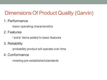 Dimensions Of Product Quality (Garvin)