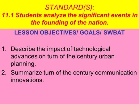 LESSON OBJECTIVES/ GOALS/ SWBAT