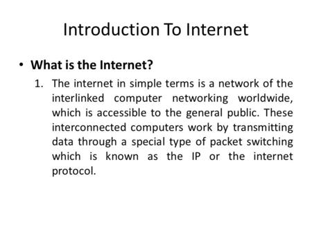 Introduction To Internet