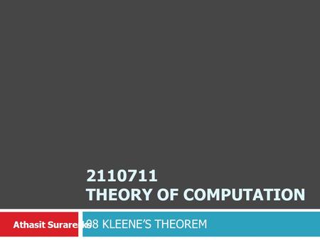 2110711 THEORY OF COMPUTATION 08 KLEENE’S THEOREM.