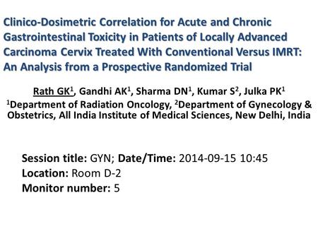 Clinico-Dosimetric Correlation for Acute and Chronic Gastrointestinal Toxicity in Patients of Locally Advanced Carcinoma Cervix Treated With Conventional.