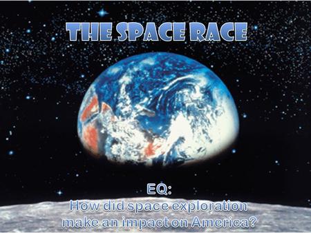 Exploring outer space Americans began exploring space in the 1960s. Space exploration was significant because it demonstrated America’s great scientific.