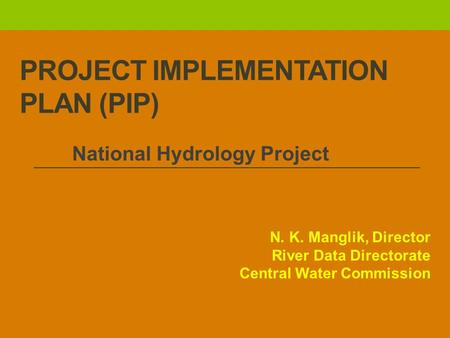 Project Implementation Plan (PIP)