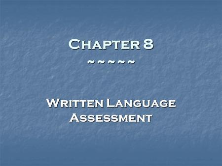 Written Language Assessment