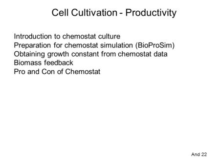 Cell Cultivation - Productivity