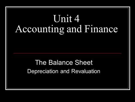 Unit 4 Accounting and Finance