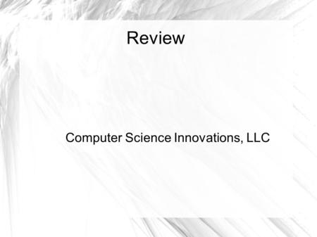 Review Computer Science Innovations, LLC. Cracking Passwords/Decrypting Computer Science Innovations, LLC.