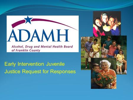 Early Intervention Juvenile Justice Request for Responses.