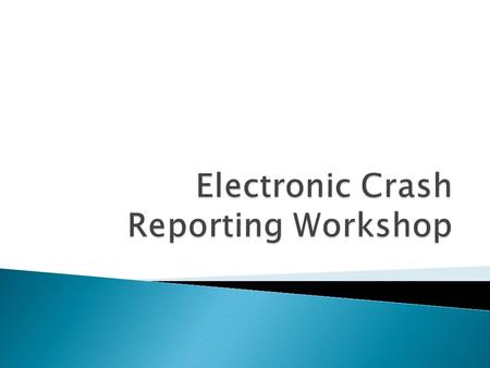  Statewide stakeholder forum to facilitate the planning, coordination, and implementation of projects to improve the state’s traffic records system 2.