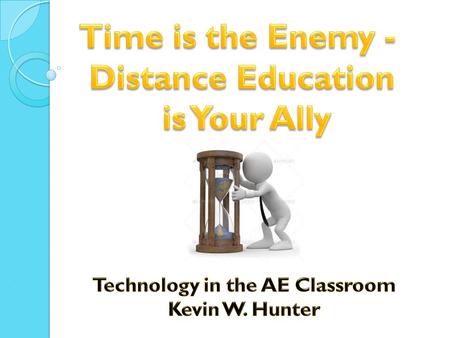 1. Develop common definition for D.E. 2. Review AE research related to learner intensity. 3. Identify barrier of D.E. and the necessary steps for implementation.