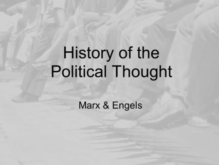 History of the Political Thought Marx & Engels. The Revolution Recap: The Communist Vision –“Bourgeois” Freedom –Communist Freedom The Road to Freedom.