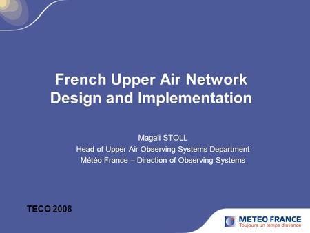 French Upper Air Network Design and Implementation