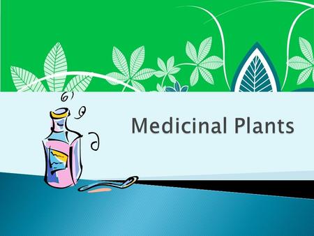  Study of how people in traditional societies use plants  The general pattern of ethnobotanical drug discovery programs follows these broad steps [1]