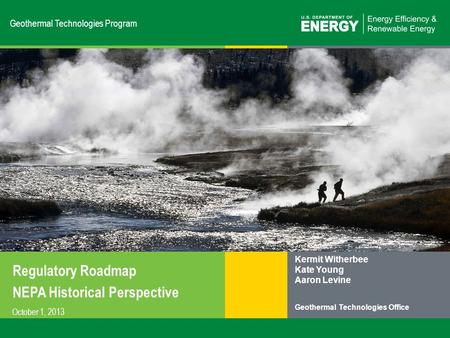 1 | US DOE Geothermal Programeere.energy.gov Public Service of Colorado Ponnequin Wind Farm Geothermal Technologies Program Regulatory Roadmap NEPA Historical.