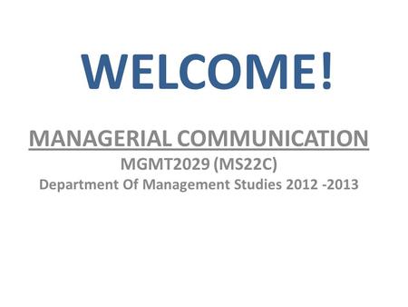 MANAGERIAL COMMUNICATION