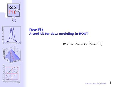 RooFit A tool kit for data modeling in ROOT