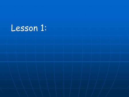 Lesson 1:. Lesson Objective: To analyse the overall structure of a text to identify how key areas are developed (for example – through the organisation.