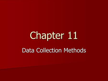 Data Collection Methods