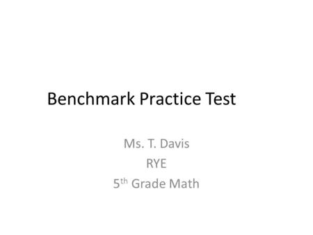 Benchmark Practice Test