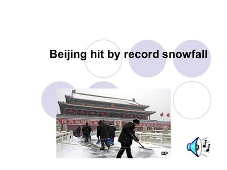 Beijing hit by record snowfall. Vocabulary and definitions left stranded  stuck in the middle of a journey, not able to continue and not able to go back.