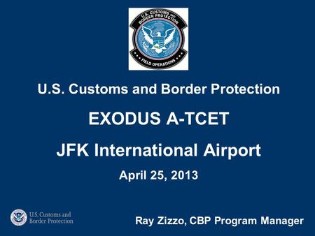 U.S. Customs and Border Protection JFK International Airport