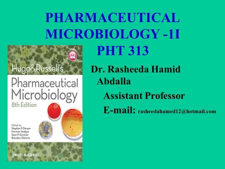 PHARMACEUTICAL MICROBIOLOGY -1I PHT 313