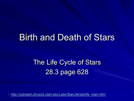 Birth and Death of Stars