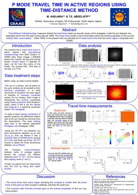 P MODE TRAVEL TIME IN ACTIVE REGIONS USING TIME-DISTANCE METHOD CRAAG, Observatory of Algiers, BP 63 Bouzareah 16340, Algiers, Algeria. (1)