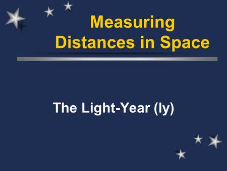 Measuring Distances in Space