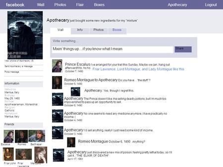 Facebook Apothecary just bought some new ingredients for my “mixture” WallPhotosFlairBoxesApothecaryLogout View photos of Apothecary (5) Send Apothecary.