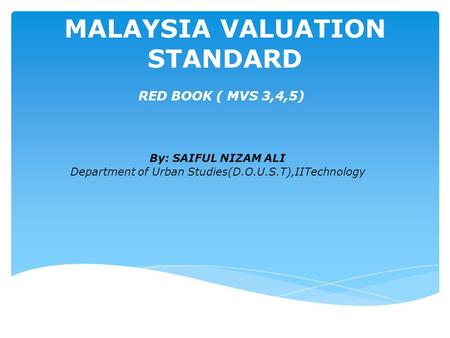 MALAYSIA VALUATION STANDARD