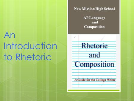 An Introduction to Rhetoric