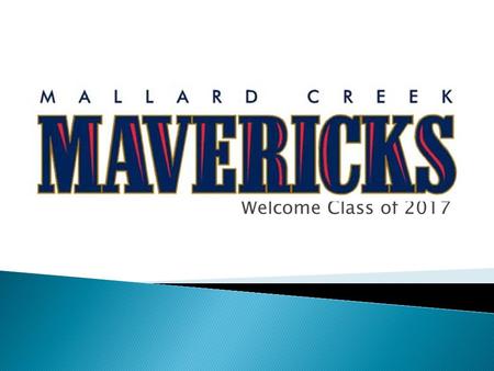 Welcome Class of 2017.  Nancy Brightwell: Principal  Crystal Davis: 9 th Grade Dean of Students  Charlene Jones: 9 th Grade School Counselor.