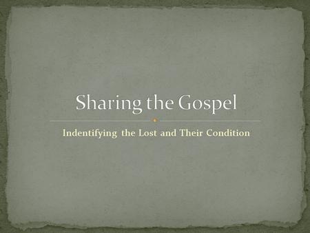 Indentifying the Lost and Their Condition. Of the eighty-six (86) percent of the Bridger generation(born in 1984 & later) that claim to be Christian,